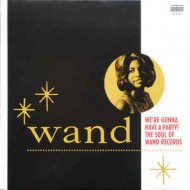 V/A - Wand: We're Gonna Have A Party